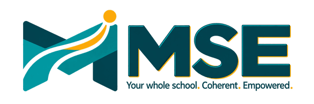 MSE · Your whole school. Coherent. Empowered.
